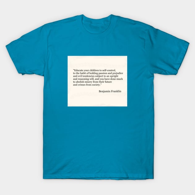 Famous Quotes Collection 14 T-Shirt by ALifeSavored